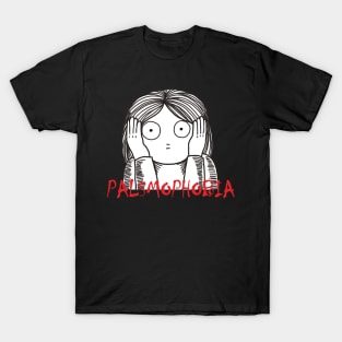 Palsmophobia T-Shirt